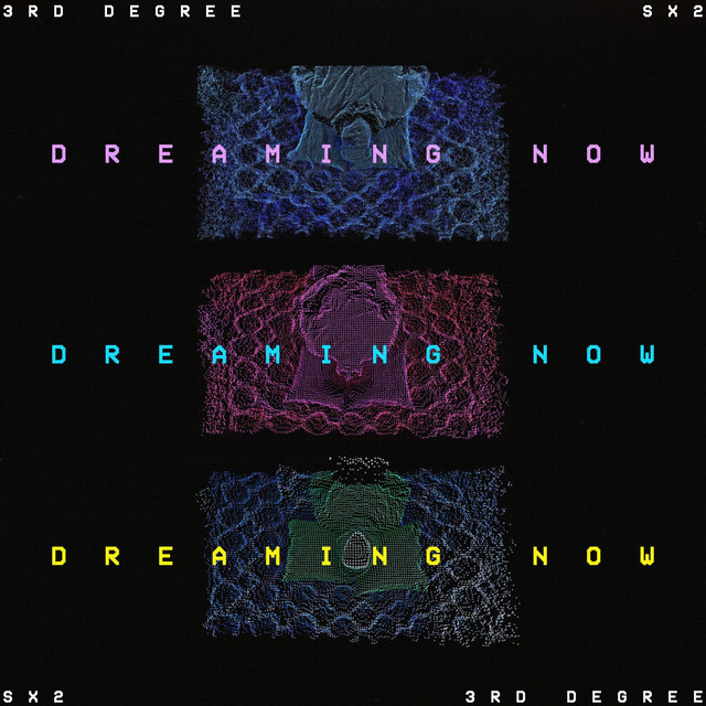 Dreaming Now
