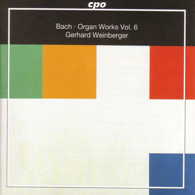 Bach, J.S.: Organ Works, Vol. 6