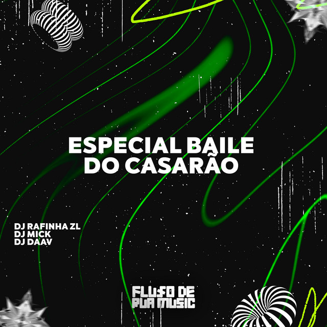 Especial Baile do Casarão