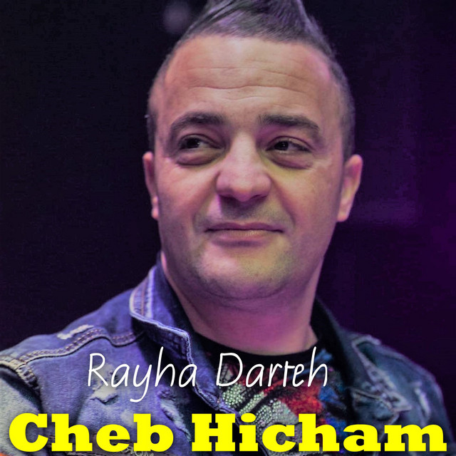 Rayha Darteh - Single by Cheb Hicham | Spotify