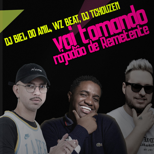 Обкладинка: Vai Tomando Rajadão de Remetente — WZ Beat