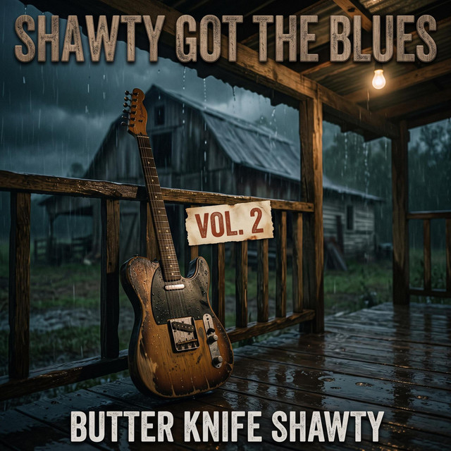 Shawty got the blues Vol 2