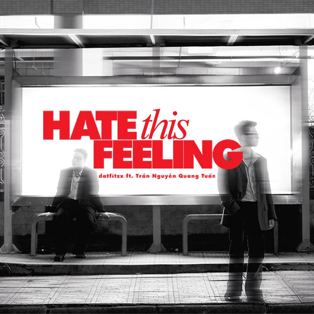 Hate This Feeling