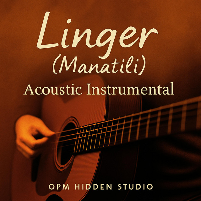 Linger (Manatili) - Single by OPM Hidden Studio | Spotify