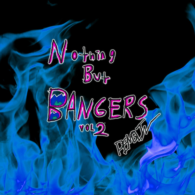 NOTHING BUT BANGERS VOL. 2 cover art