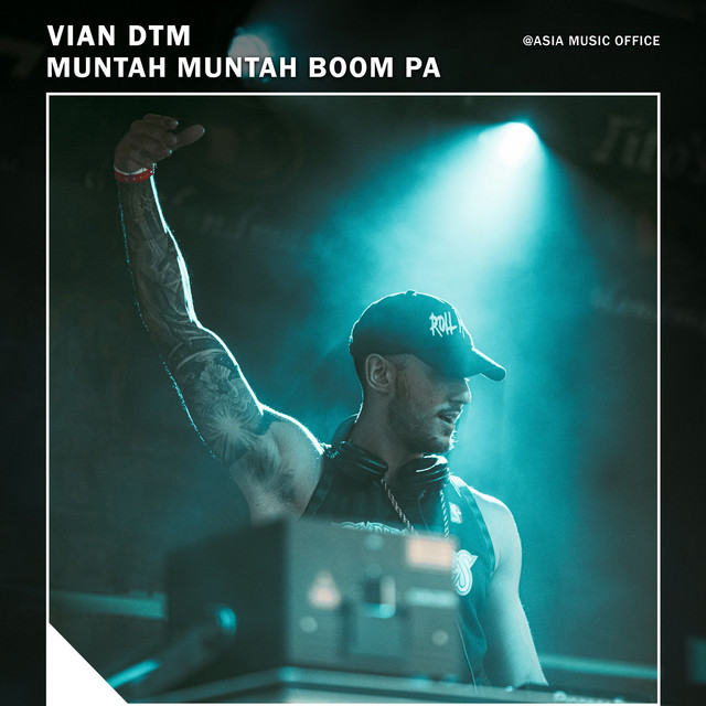 Vian DTM – Muntah Muntah Boom Pa