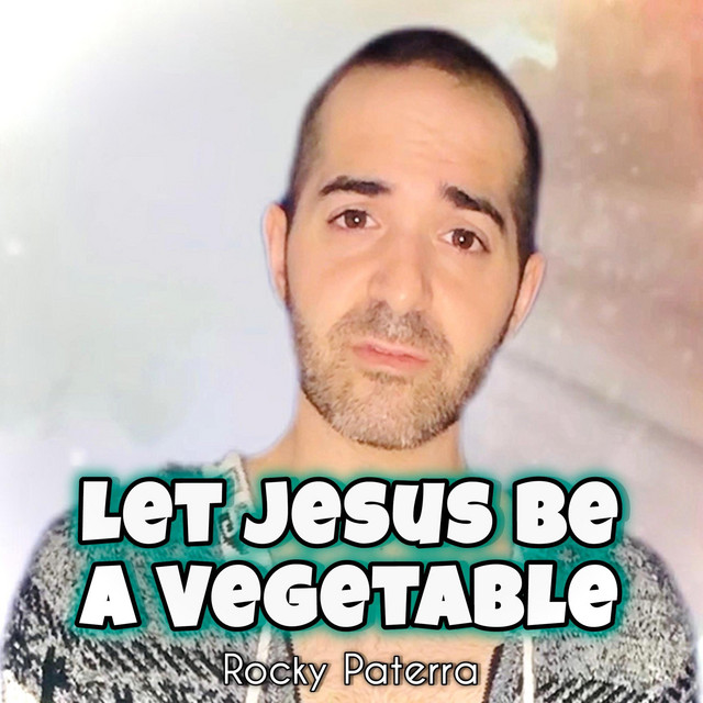 Let Jesus Be a Vegetable cover art