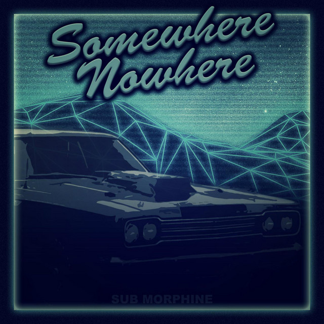 SomeWhere NoWhere cover art