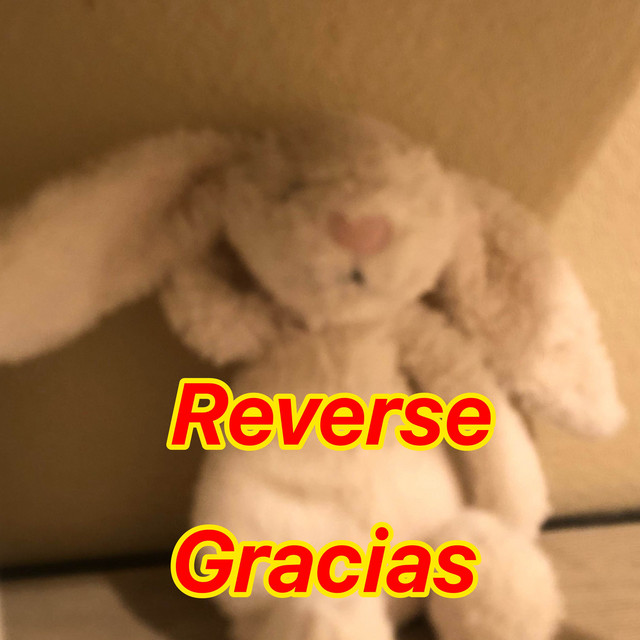 Reverse Gracias