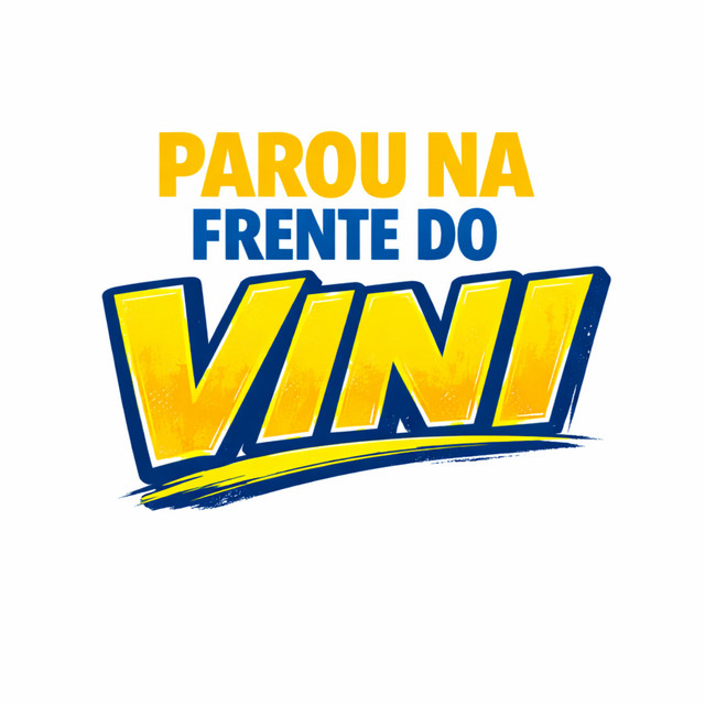 Parou na Frente do Vini
