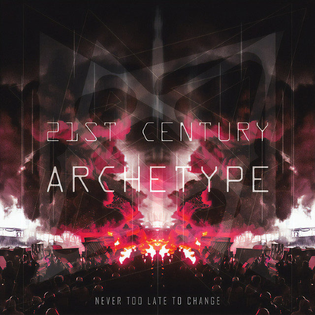 Cover art for 21st Century Archetype — Never Too Late to Change