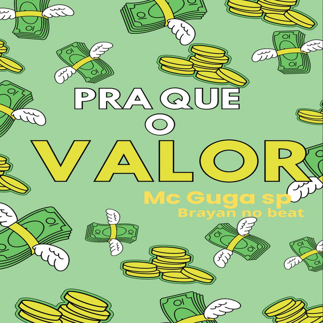 Pra Que o Valor