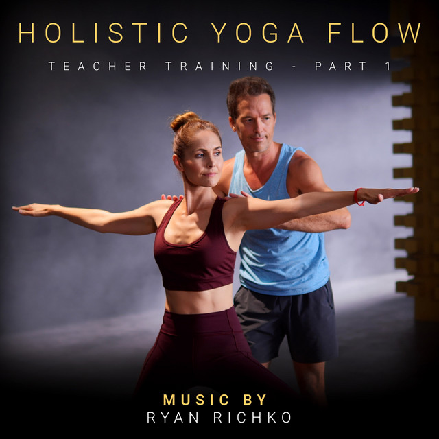 Holistic Yoga Flow Teacher Training Part. 1 cover art