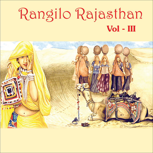 Rangilo Rajasthan, Vol. 3 - Album de Champa Methi | Spotify