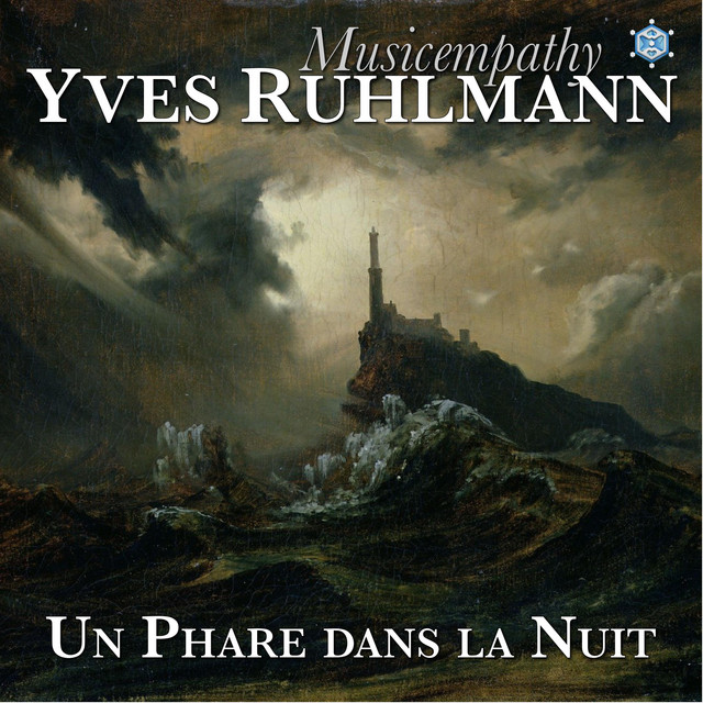 Un Phare Dans La Nuit Single By Yves Ruhlmann Spotify