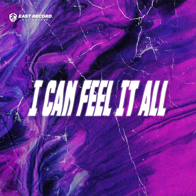 I CAN FEEL IT ALL