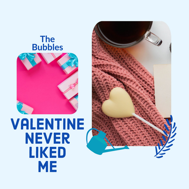 Valentine Never Liked Me cover art