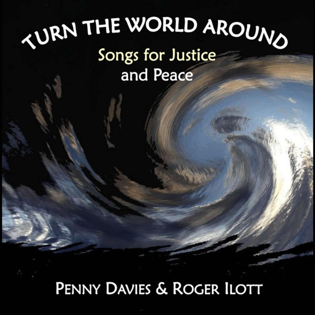 Turn the World Around: Songs for Justice and Peace cover art