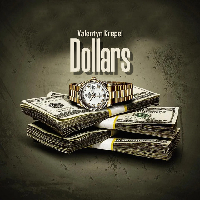 Обкладинка: Dollars — Valentyn Krepel