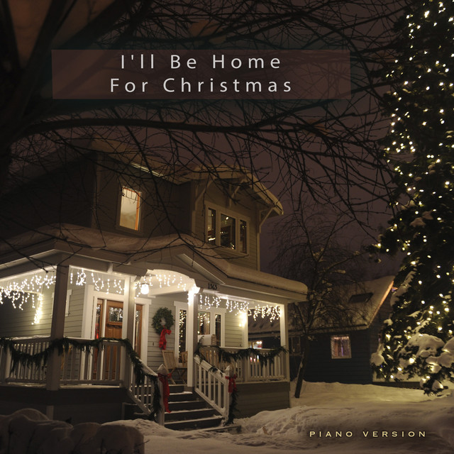 Обкладинка: I'll Be Home for Christmas - Piano Version — Clavier