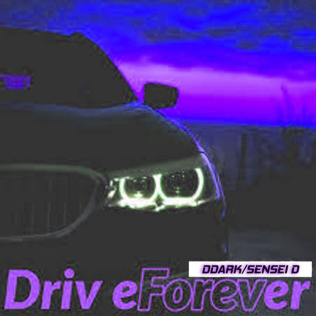 Drive Forever by Ddark