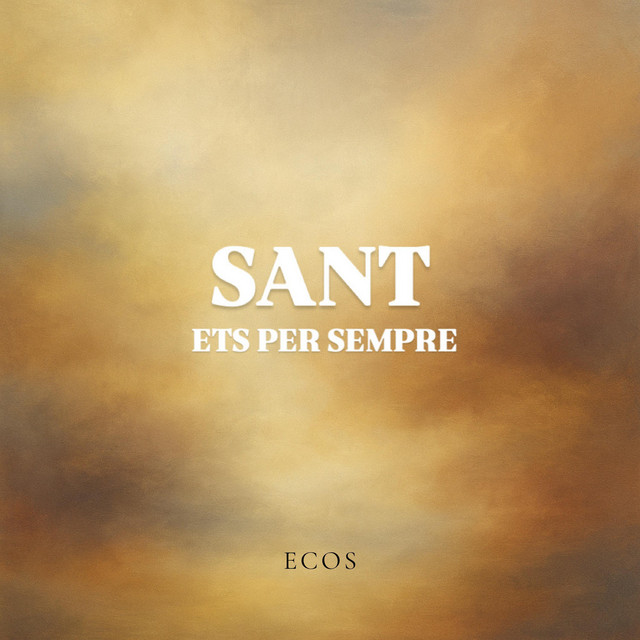 Sant ets per sempre