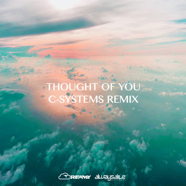Thought Of You - C-Systems Remix