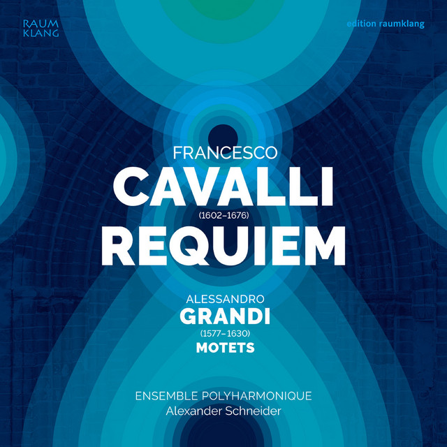 Francesco Cavalli: Requiem & & Alessandro Grandi: Motets cover art
