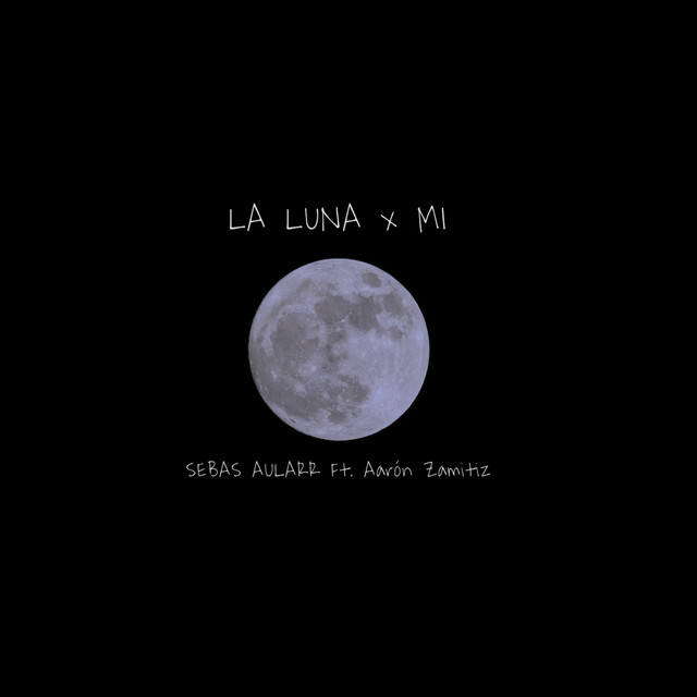 LA LUNA x MI - FT. Aarón Zamitiz