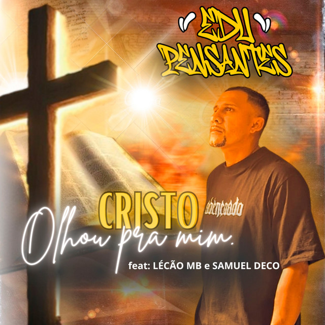 Cristo olhou pra mim