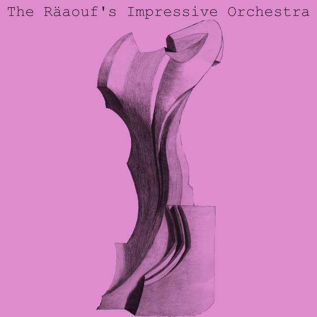 The Räaouf's Impressive Orchestra