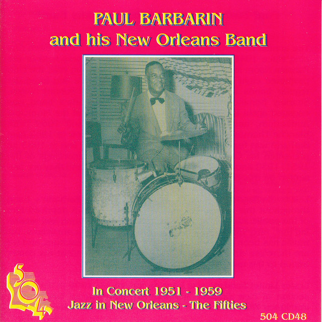Paul Barbarin and his New Orleans Band in Concert 1951-1959 cover art