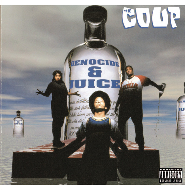 洋楽 The Coup Genocide & Juice Genocide & Juice - Album by The Coup | Spotify