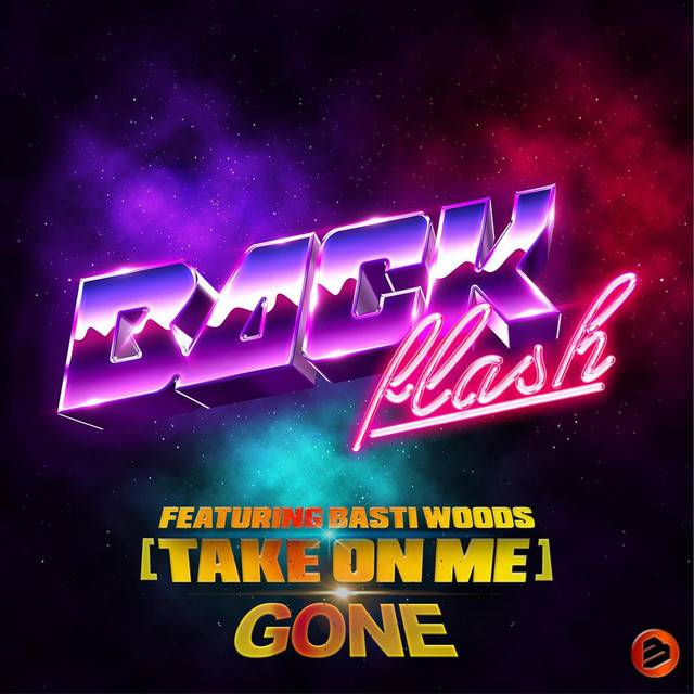 Gone (Take on Me) - Single by BACKFLASH | Spotify