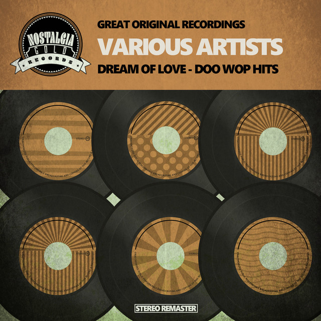 Dream of Love - Doo Wop Hits - Compilation by Various Artists