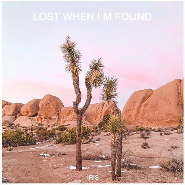 Lost When I'm Found