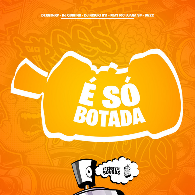 É Só Botada
