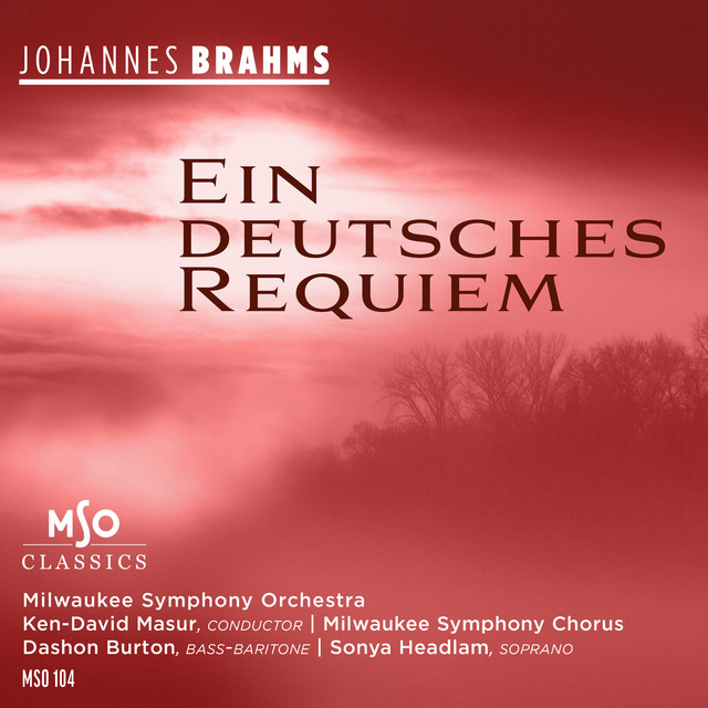 Brahms: Ein deutsches Requiem, Op. 45 (Live)