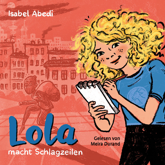 Lola macht Schlagzeilen [Lola, Band 2 (Ungekürzt)] cover