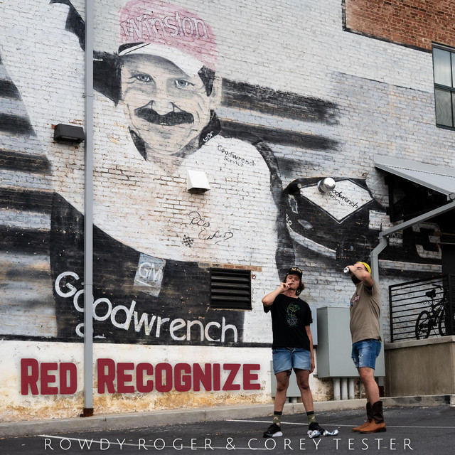Red Recognize - Single by Rowdy Roger | Spotify