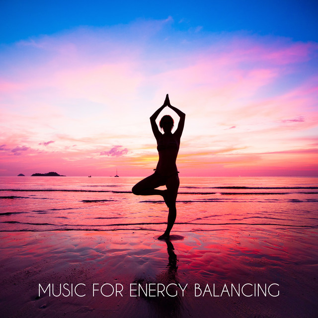 Music for Energy Balancing - Album by Meditation | Spotify