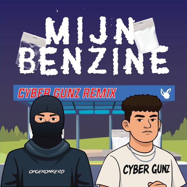 Mijn Benzine (Cyber Gunz Remix) cover art