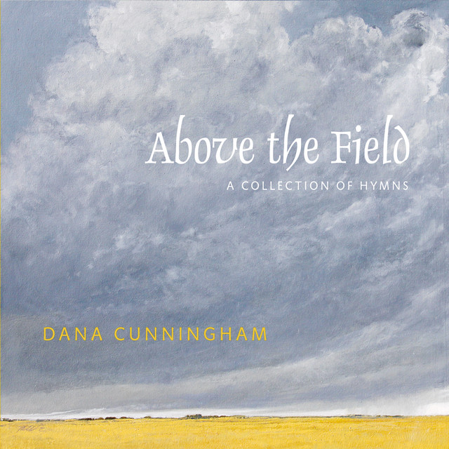 Above the Field: A Collection of Hymns cover