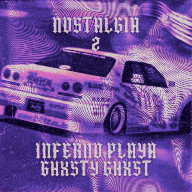 Cover art: Nostalgia 2 — GHXSTY GHXST