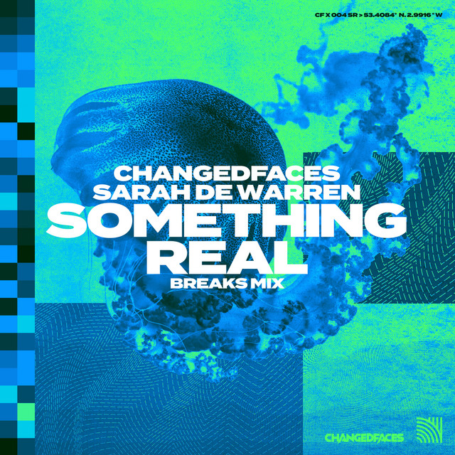 Обкладинка: Something Real - Breaks Mix — ChangedFaces