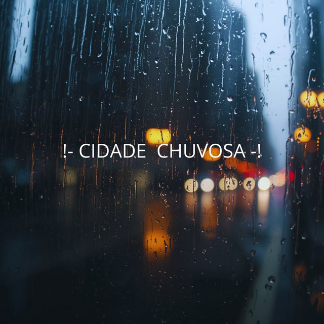 Cidade Chuvosa