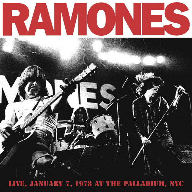 Live January 7, 1978 At The Palladium, NYC - Album by Ramones
