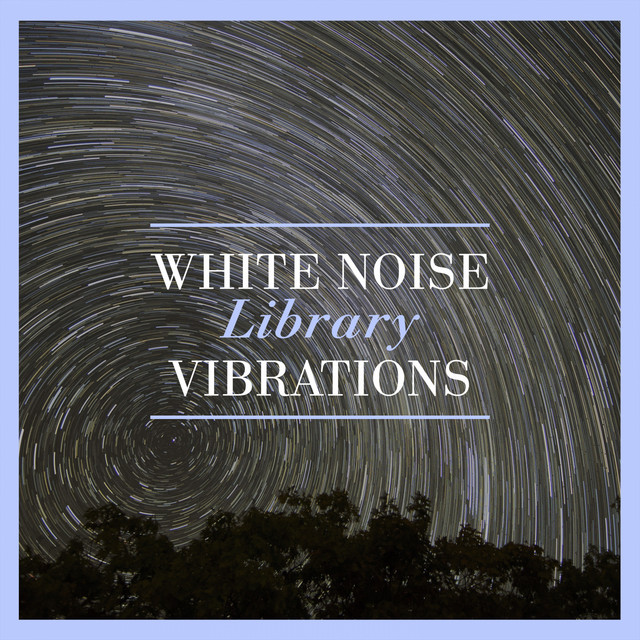 White Noise Library Vibrations cover art