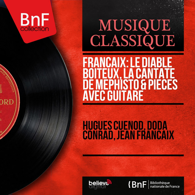 Françaix: Le diable boiteux, La cantate de Méphisto & Pièces avec