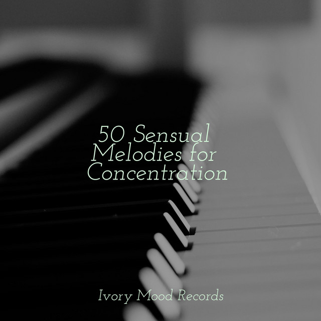 50 Sensual Melodies for Concentration cover art